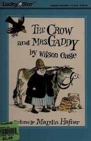Front cover of The crow and Mrs. Gaddy by Wilson Gage