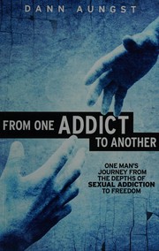 Cover of From one addict to another by Dann Aungst