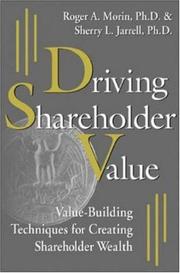 Cover of Driving shareholder value by Roger A. Morin