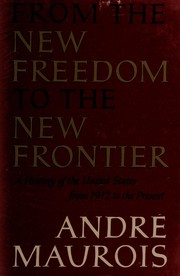 Front cover of From the New Freedom to the New Frontier by André Maurois