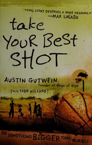 Front cover of Take your best shot by Austin Gutwein