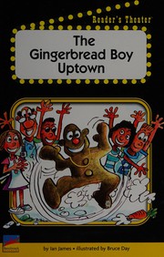 Cover of The Gingerbread Boy uptown by Ian James