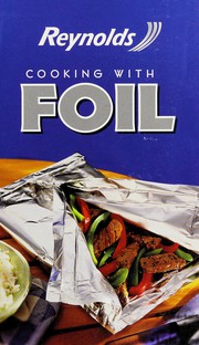 Front cover of Reynolds cooking with foil by Publications International Ltd.