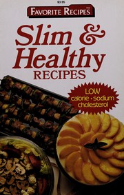 Cover of Slim and Healthy Recipes by Unknown