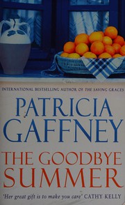 Front cover of The goodbye summer by Patricia Gaffney