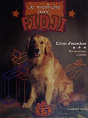 Front cover of Je m'entraîne avec Fidji by Conrad Huard