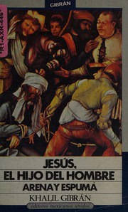 Front cover of Jesús, el Hijo del hombre by Kahlil Gibran