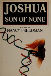 Front cover of Joshua, son of none by Nancy (Mars) Freedman