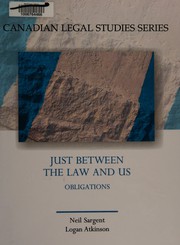 Front cover of Just between the law and us by N. Sargent