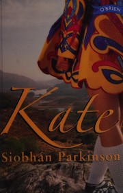 Cover of Kate by Siobhán Parkinson