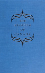 Front cover of The kingdom of Canada by W. L. Morton