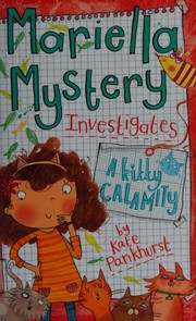 Cover of 06 a Kitty Calamity by Kate Pankhurst