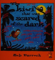 Cover of The kiwi that was scared of the dark by Bob Darroch