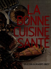 Front cover of La Bonne cuisine sante by Genevieve Beullac