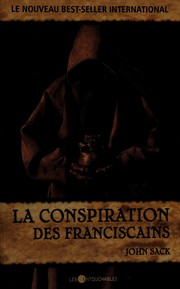 Front cover of La conspiration des franciscains by John R. Sack