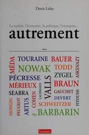 Front cover of La société, l'économie, la politique, l'entreprise ... by Lafay, Denis journaliste)