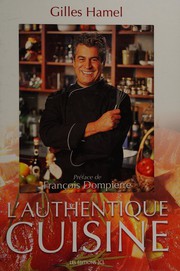 Cover of L'authentique cuisine by Gilles Hamel