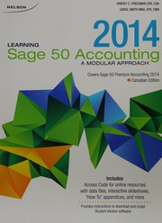 Front cover of Learning Sage 50 accounting, 2014 by Harvey C. Freedman