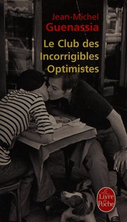 Front cover of Le club des incorrigibles optimistes by Jean-Michel Guenassia