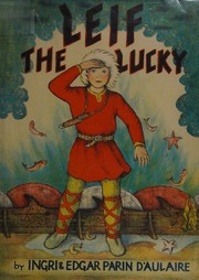 Cover of Leif the Lucky by Ingri Parin D'Aulaire