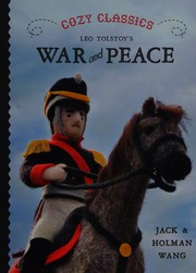 Front cover of Leo Tolstoy's War and Peace by Jack Wang
