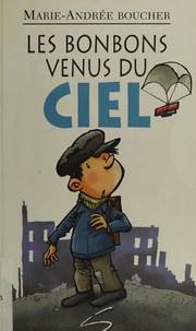 Cover of Les bonbons venus du ciel by Marie-Andrée Mativat