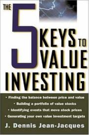 Front cover of The 5 Keys to Value Investing by J. Dennis Jean-Jacques
