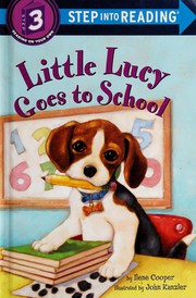 Front cover of Little Lucy Goes to School by Ilene Cooper