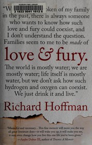 Front cover of Love and Fury by Richard Hoffman