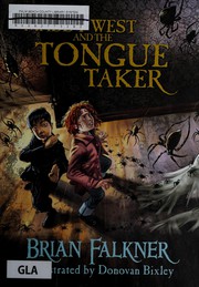 Front cover of Maddy West and the tongue taker by Brian Falkner