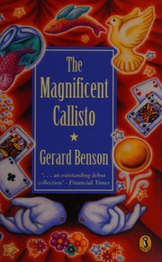 Cover of The Magificent Callisto by Gerard Benson