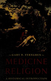 Front cover of Medicine and Religion by Gary B. Ferngren
