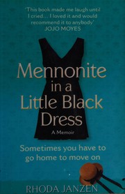 Cover of Mennonite in a little black dress by Rhoda Janzen