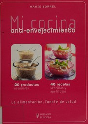 Cover of Mi cocina anti-envejecimiento by Marie Borrel