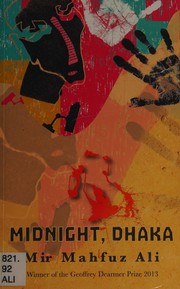 Front cover of Midnight, Dhaka by Mir Mahfuz Ali