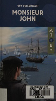 Cover of Monsieur John by Guy Dessureault