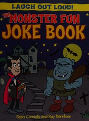 Front cover of The monster fun joke book by Connolly, Sean