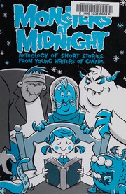 Front cover of Monsters at midnight (Alberta and British Columbia) by Young Writers of Canada