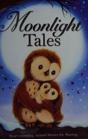 Cover of Moonlight tales by Alison Edgson
