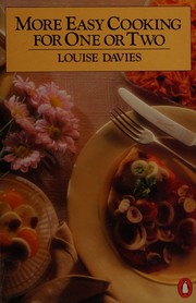 Front cover of More easy cooking for one or two by Louise Davies