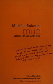 Cover of Mud by Michèle Roberts