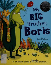 Front cover of My Big Brother, Boris by Liz Pichon