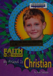 Front cover of My friend is Christian by Ann Tatlock