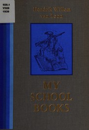 Front cover of My school books by Hendrik Willem Van Loon