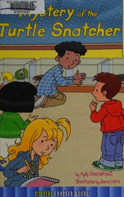 Front cover of Mystery of the turtle snatcher by Kyla Steinkraus