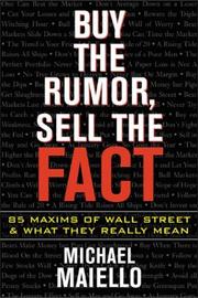 Cover of Buy the Rumor, Sell the Fact by Michael Maiello