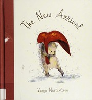 Cover of New Arrival by Vanya Nastanlieva
