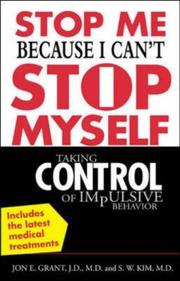 Cover of Stop Me Because I Can't Stop Myself by Jon Grant
