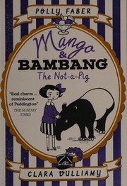 Front cover of The not-a-pig by Polly Faber