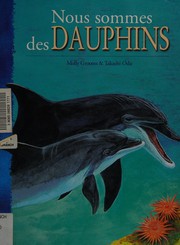 Cover of Nous sommes des dauphins by Molly Grooms